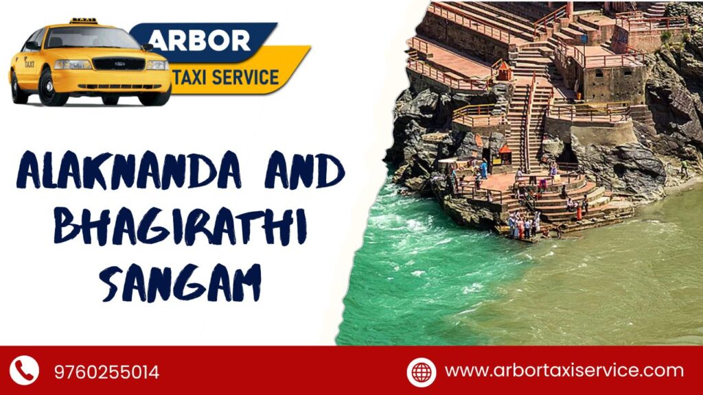 Alaknanda and Bhagirathi Sangam tour taxi service with arbor taxi service in dehradun