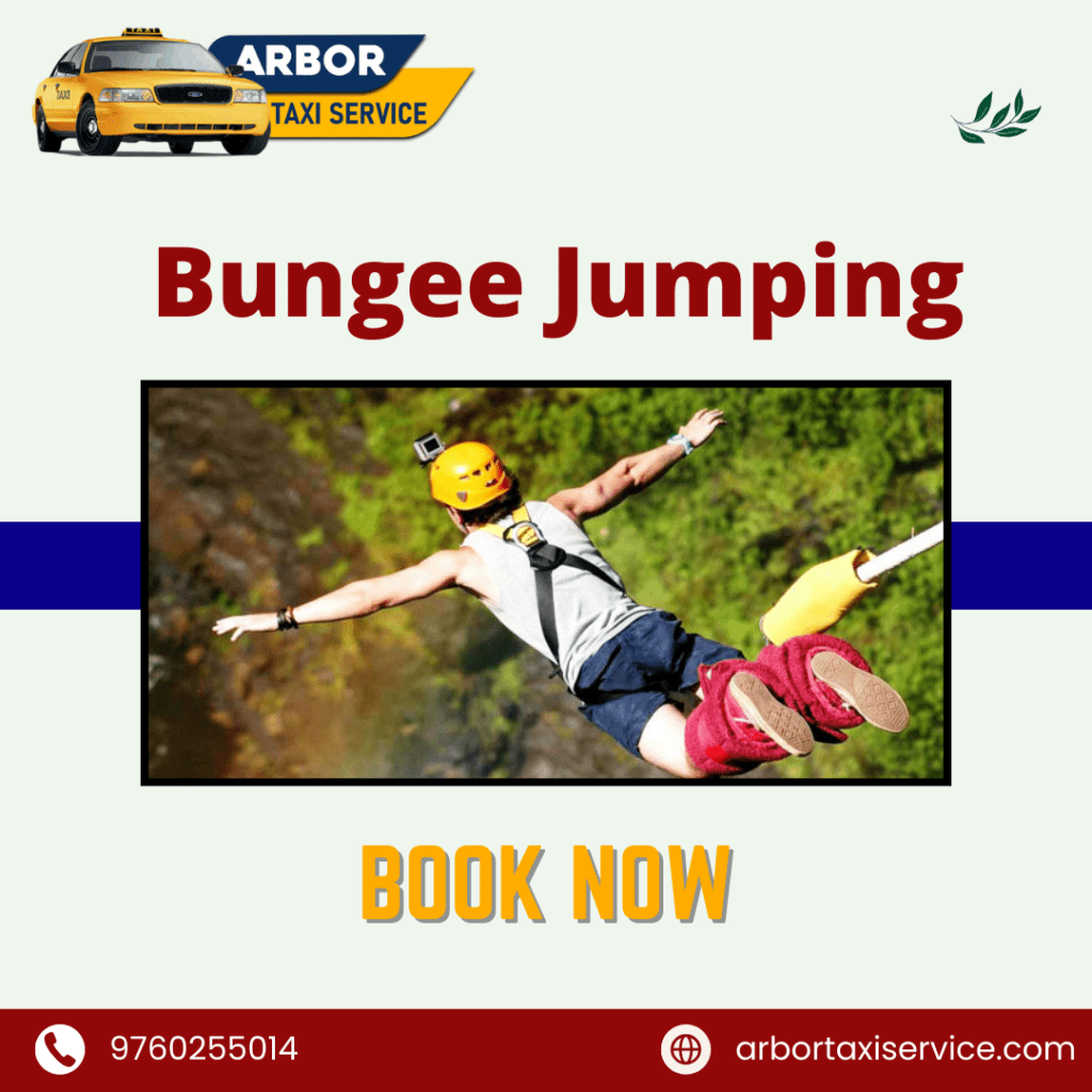 Bungee Jumping with arbor taxi service in dehradun