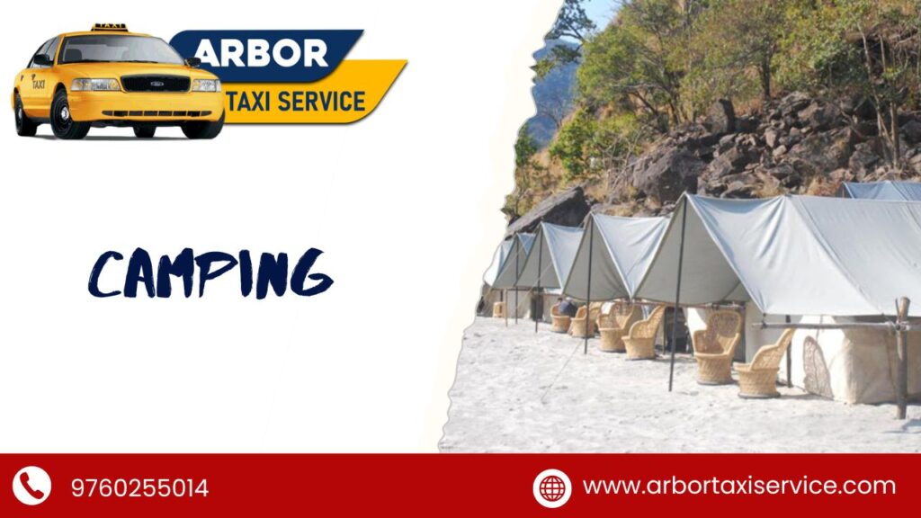 Camping tour taxi service in dehradun with arbor taxi service in dehradun