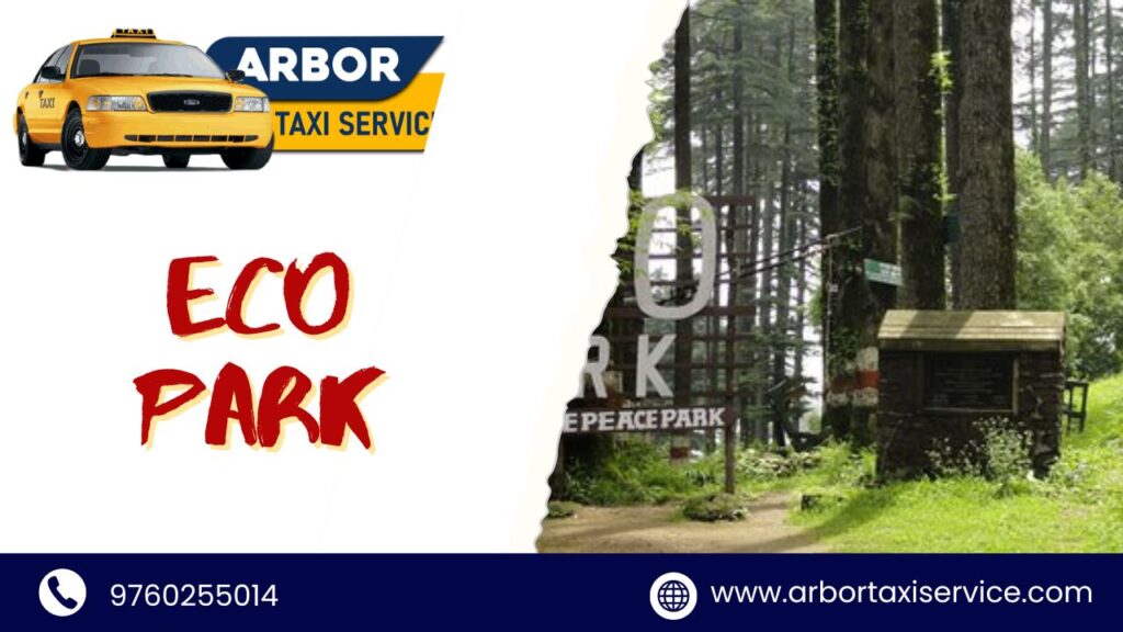 ECO Park taxi service in dehradun with arbor taxi service in dehradun