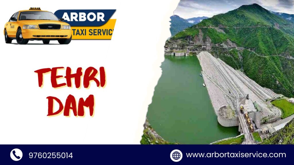 Tehri Dam taxi service in dehradun with arbor taxi service in dehradun