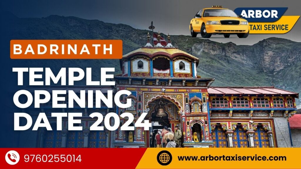 Badrinath Temple Opening Date 2024