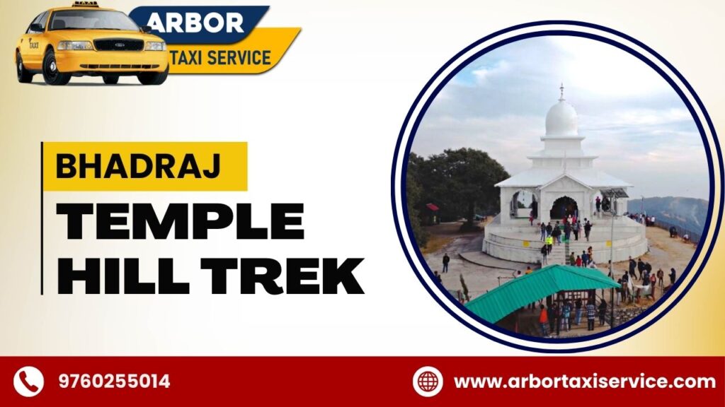 Bhadraj Temple Hill Trek