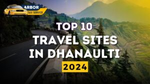 Top 10 Travel Sites in Dhanaulti 2024