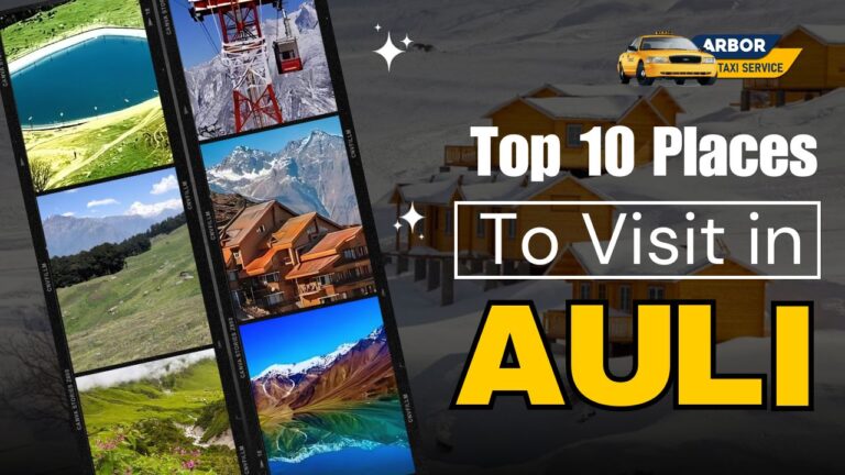 top 10 place to visit in auli