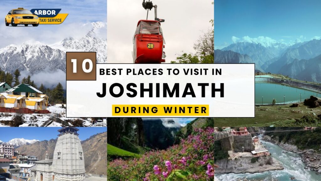 10 Best Places to Visit in Joshimath During Winter